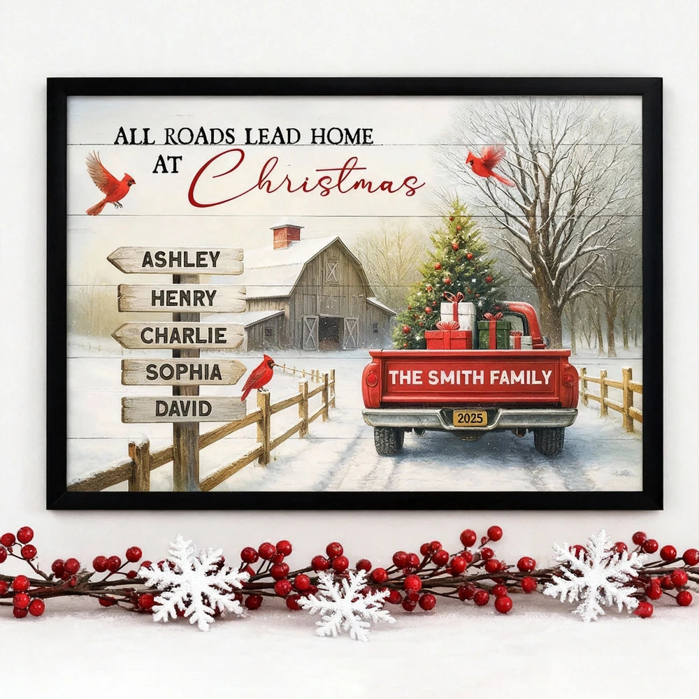 Personalized Family Christmas Poster – All Roads Lead Home at Christmas Red Truck Farmhouse Wall Art
