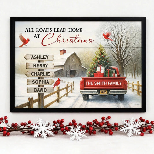 Personalized Family Christmas Poster – All Roads Lead Home at Christmas Red Truck Farmhouse Wall Art