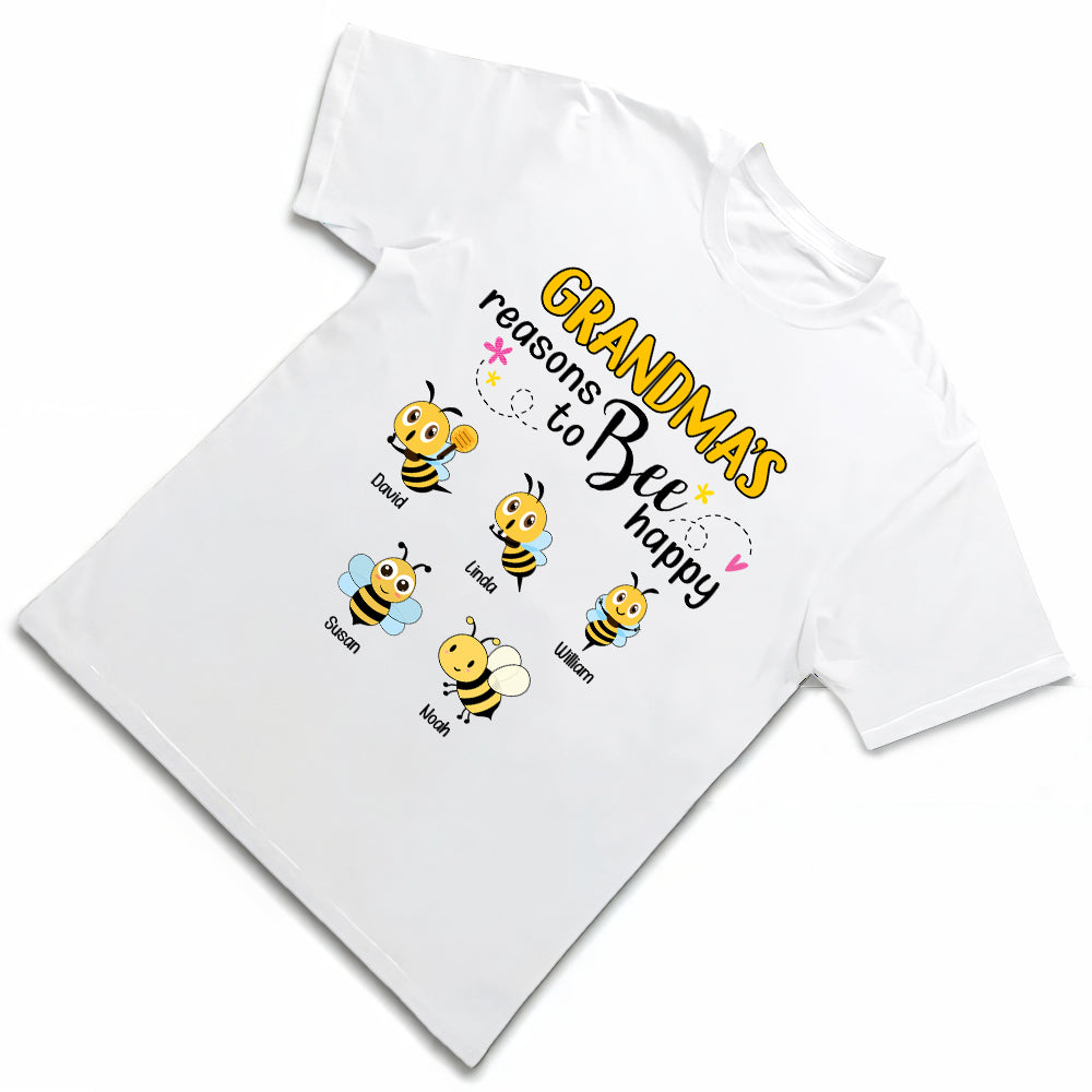 Heartwarming Reasons to Bee Happy – Personalized T-Shirt for Grandma, Mom, Nana, or Any Custom Name, Perfect for Family Gatherings and Relaxed Daily Moments