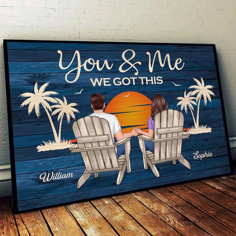You & Me We Got This – Personalized Poster for Couples Holding Hands at Sunset, Romantic Gift for Lover