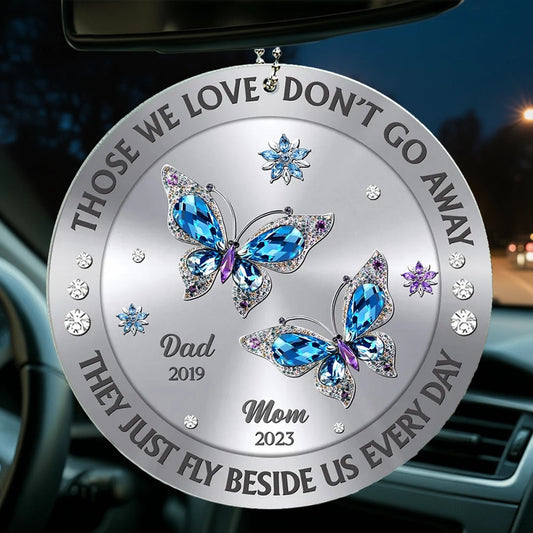 Personalized Acrylic Car Hanger Blue Butterfly Memorial Mirror Decor - Those We Love Don't Go Away, Unique Sympathy Gift