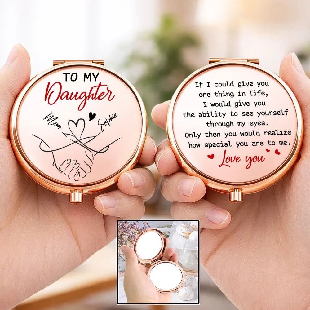 To My Daughter Metal Compact Mirror, Heartwarming Quote Mirror for Purse, Personalized Unique Gift From Mom She'll Carry Daily
