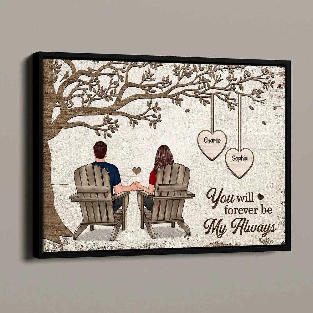 Personalized Poster/Canvas - Couple Sitting Under Tree, You Will Forever Be My Always, A Romantic Gift for Couples